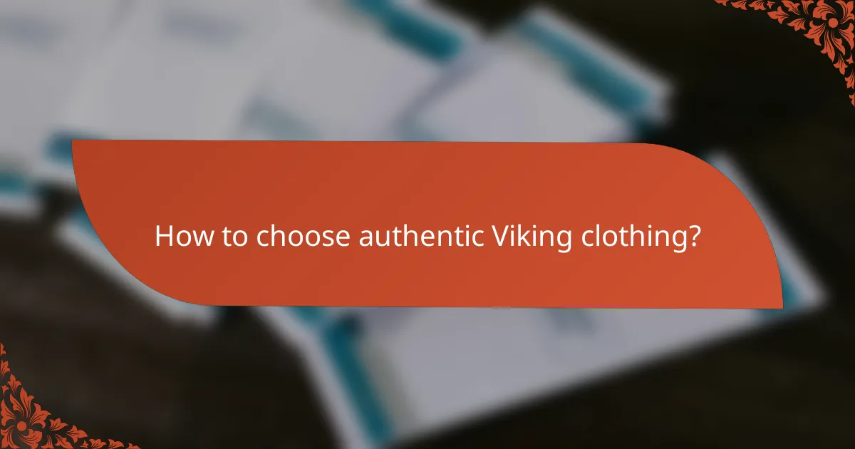 How to choose authentic Viking clothing?