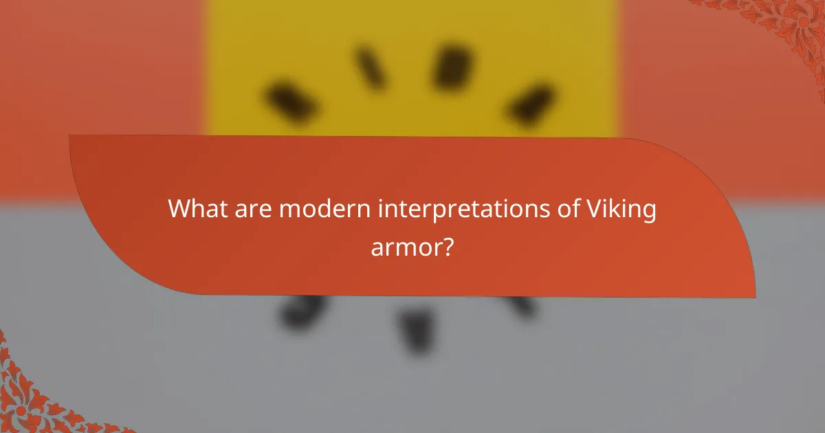 What are modern interpretations of Viking armor?