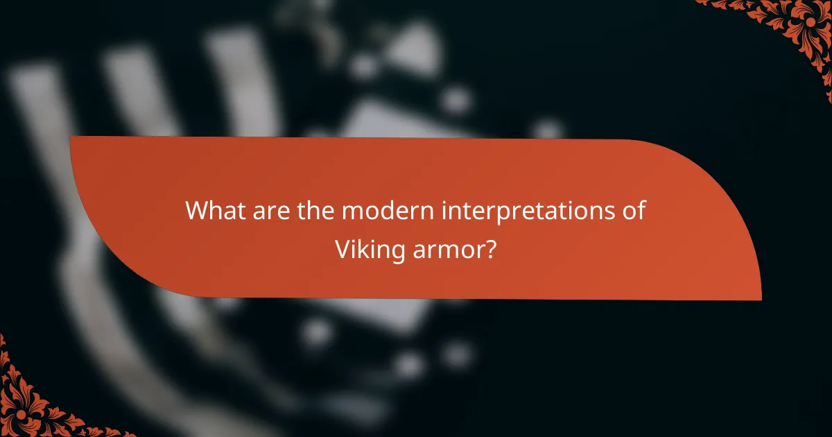 What are the modern interpretations of Viking armor?